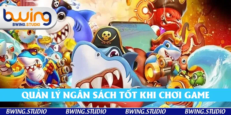 Quản lý ngân sách tốt khi chơi game Quản lý ngân sách tốt khi chơi game
