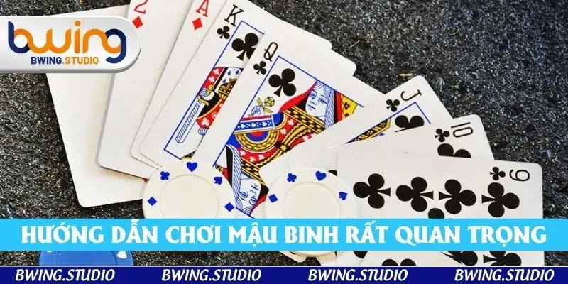 Hướng dẫn chơi mậu binh rất quan trọng với người mới Hướng dẫn chơi mậu binh rất quan trọng với người mới